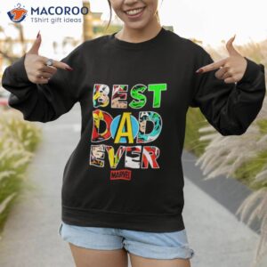 marvel best dad ever shirt sweatshirt