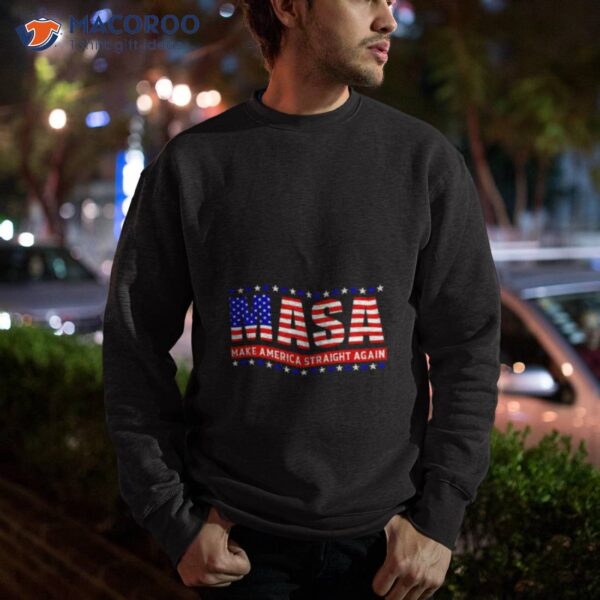 Masa Make America Straight Again Usa Flag Shirt