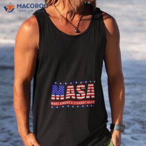 masa make america straight again usa flag shirt tank top