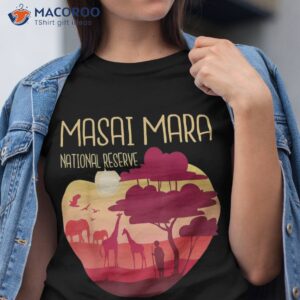 masai mara national reserve kenya safari tour africa shirt tshirt