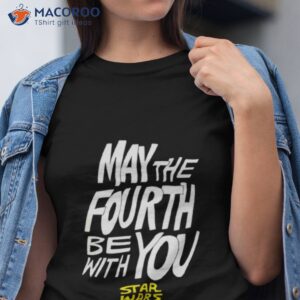 may the fourth be with you star wars shirt tshirt 1