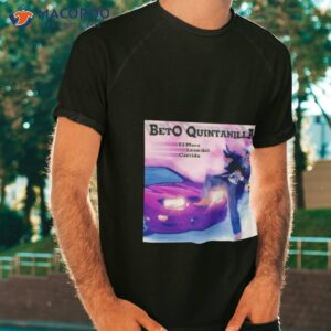 mayo beto quintanilla el mero leon del corrido shirt tshirt