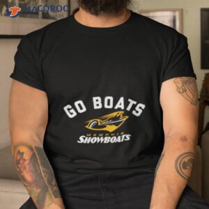 memphis showboats go boats shirt tshirt