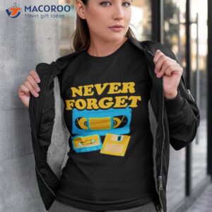 mens never forget shirt tshirt 3