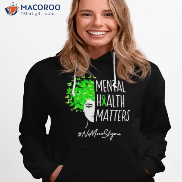 Mental Health Matters Mental Health Matters Shirt