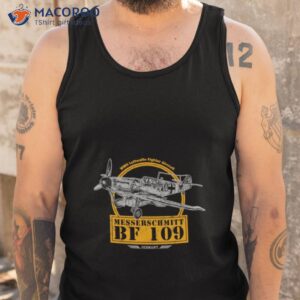 messerschmitt bf 109 ww2 fighter aircraft shirt tank top