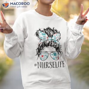 messy hair woman bun nurse life healthcare shirt sweatshirt 2