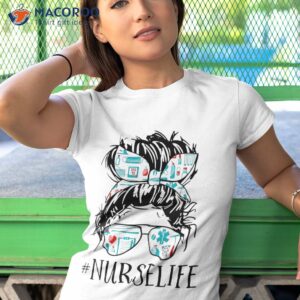 messy hair woman bun nurse life healthcare shirt tshirt 1