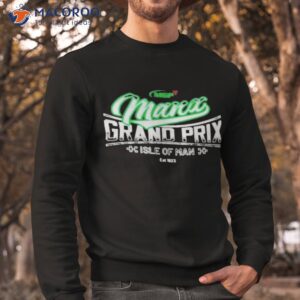 Mgp Manx Grand Prix Isle Of Man Shirt 2 mgp manx grand prix isle of man shirt sweatshirt 1