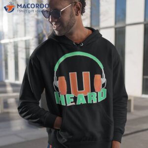 miami u heard podcast shirt hoodie 1