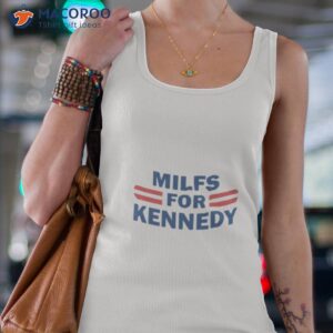 milfs for kennedy shirt tank top 4