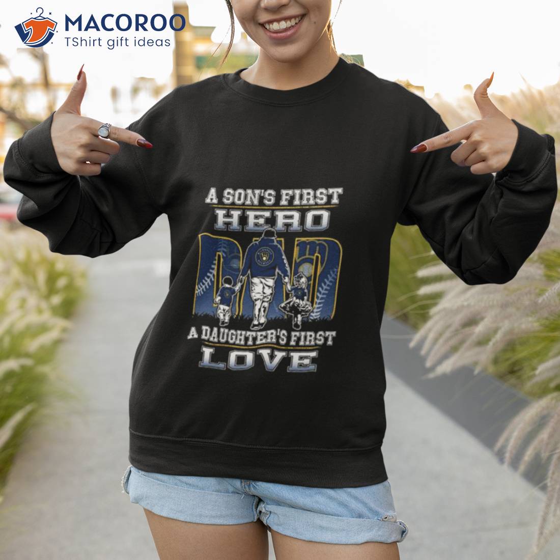 Milwaukee Brewers A Son's First Hero Dad A Daughter's First Love Shirt