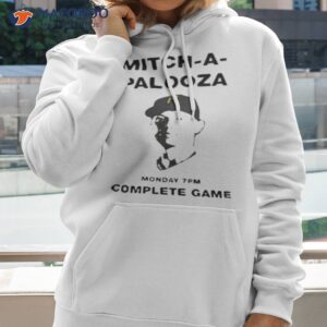 mitch a palooza monday 7pm complete game shutout 115 federal st shirt hoodie