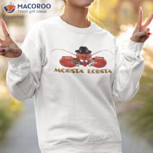 mobsta lobsta lobster shirt sweatshirt 2
