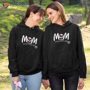 mom mode all day t shirt hoodie 1