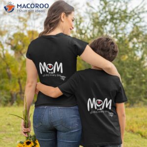 Mom Mode All Day  T-Shirt