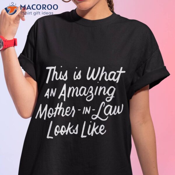 Mom Mothers Day Gift Mother In Law From Daughter Son Shirt