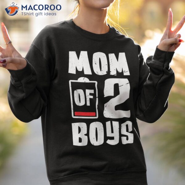 Mom Of 2 Boys Shirt Gift From Son Mothers Day Birthday