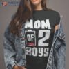 Mom Of 2 Boys Shirt Gift From Son Mothers Day Birthday