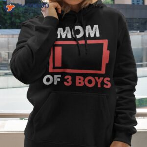mom of 3 boys gift from son mothers day birthday low battery shirt hoodie 2