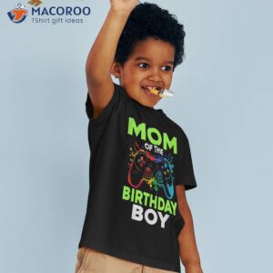 mom of the birthday boy matching video gamer party shirt tshirt 3