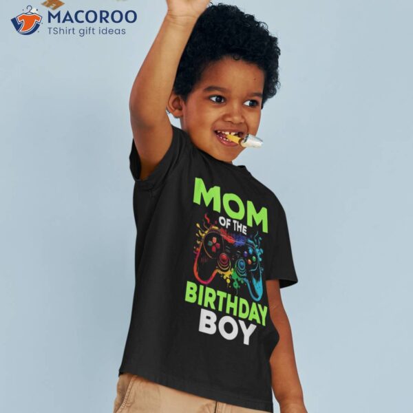 Mom Of The Birthday Boy Matching Video Gamer Party Shirt