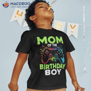 mom of the birthday boy matching video gamer party shirt tshirt