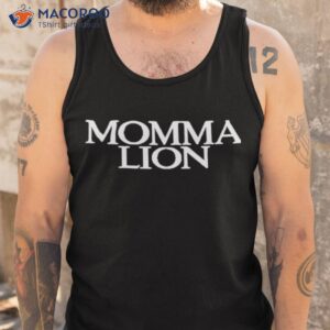 momma lion shirt tank top