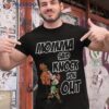 Momma Said Knock You Out T-Shirt