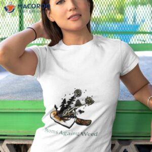 moms against weed t shirt tshirt 1