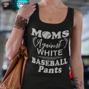 moms against white baseball pants funny shirt tank top 4