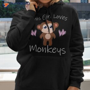 monkey shirt this girl loves monkeys cute kids mom gift hoodie