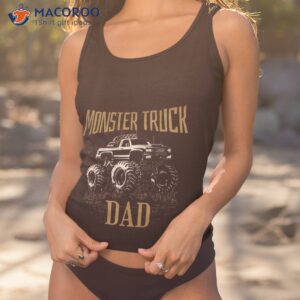 monster truck dad father daddy papa big trucks mud trucks mud drags 4x4 mudding off road fathers day trucks unisex t shirt tank top 1