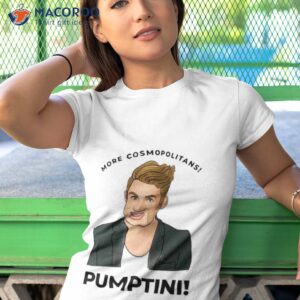 more cosmopolitans pumptin shirt tshirt 1