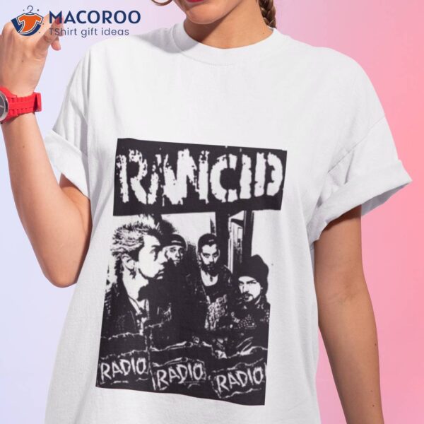 Most Popular Music Rancid Radio Radio Radio Shirt