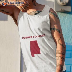 mother fuckers shirt tank top 1