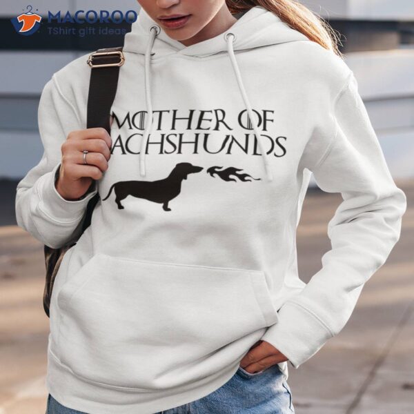 Mother of Dachshunds T-Shirt