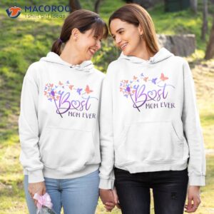 mothers day best mom ever gifts from daughter son kids shirt hoodie 1 1