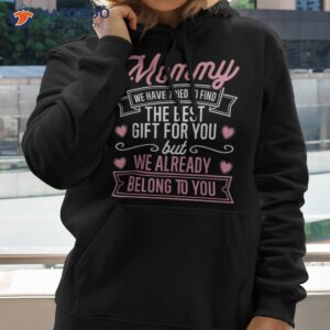 mothers day shirt for mom from daughter son best hoodie