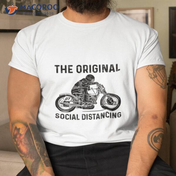 Motorcycle The Original Social Distancing T-Shirt, Mothers Day Gift Step Mom