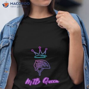 Mtb Queen Shirt