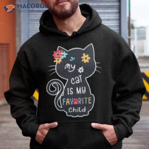 my cat is my favorite child shirt hoodie