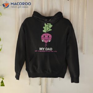 My Dad Is Un Beet Able Father Puns Father’s Day Shirt 1 my dad is un beet able father puns fathers day shirt hoodie