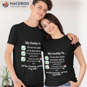 my daddy is hero forever shirt tshirt