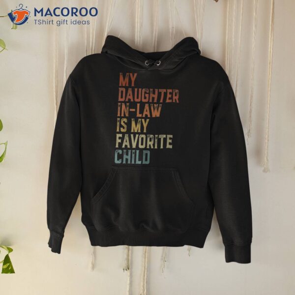 My Daughter In Law Is Favorite Child Father’s Day Shirt