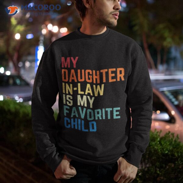 My Daughter-in-law Is Favorite Child Fathers Day Gift Shirt