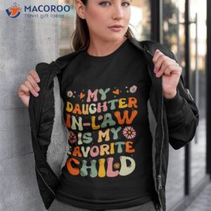 my daughter in law is my favorite child funny fathers day unisex t shirt tshirt 3