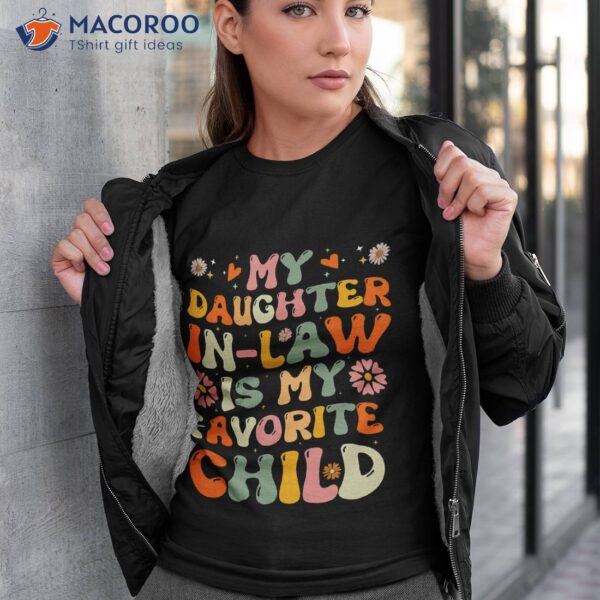 My Daughter-in-law Is My Favorite Child Funny Fathers Day Unisex T-Shirt