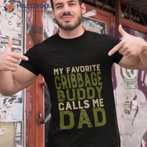 my favorite cribbage buddy calls me dad anime art shirt tshirt 1