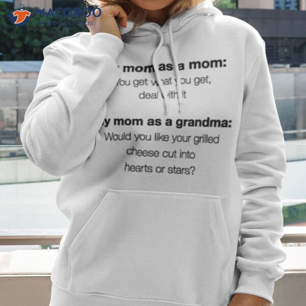 My Mom As A Mom My Mom As A Grandma Shirt